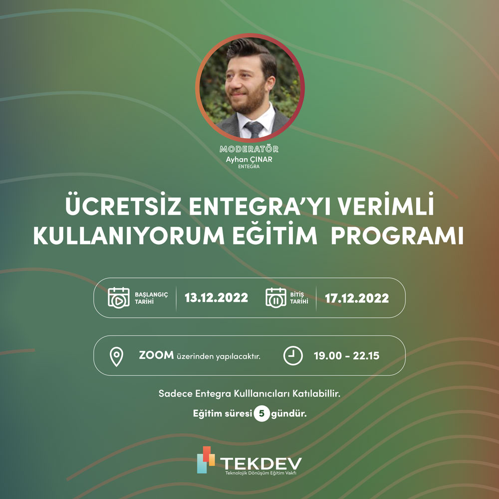 Akşam Programı - Ücretsiz Sertifikalı Verimli Entegra Kullanımı