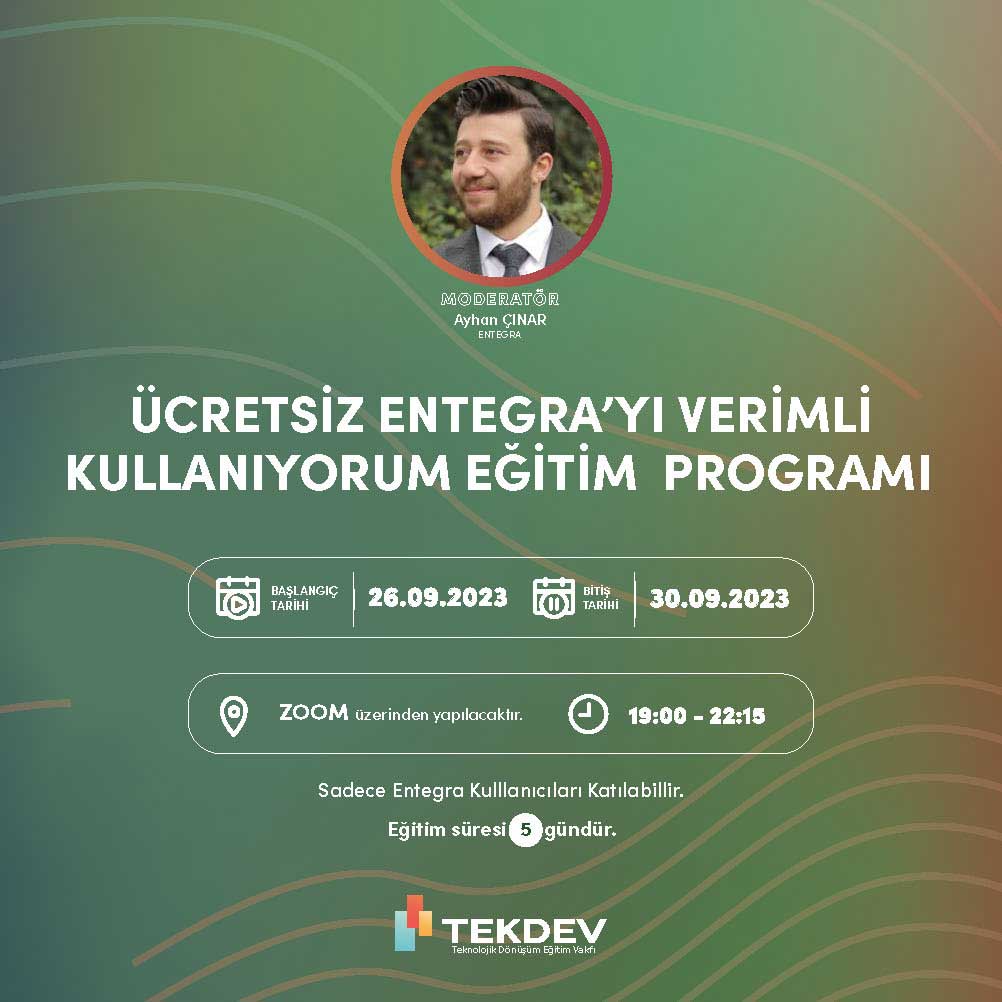 Akşam Programı - Ücretsiz Sertifikalı Verimli Entegra Kullanımı