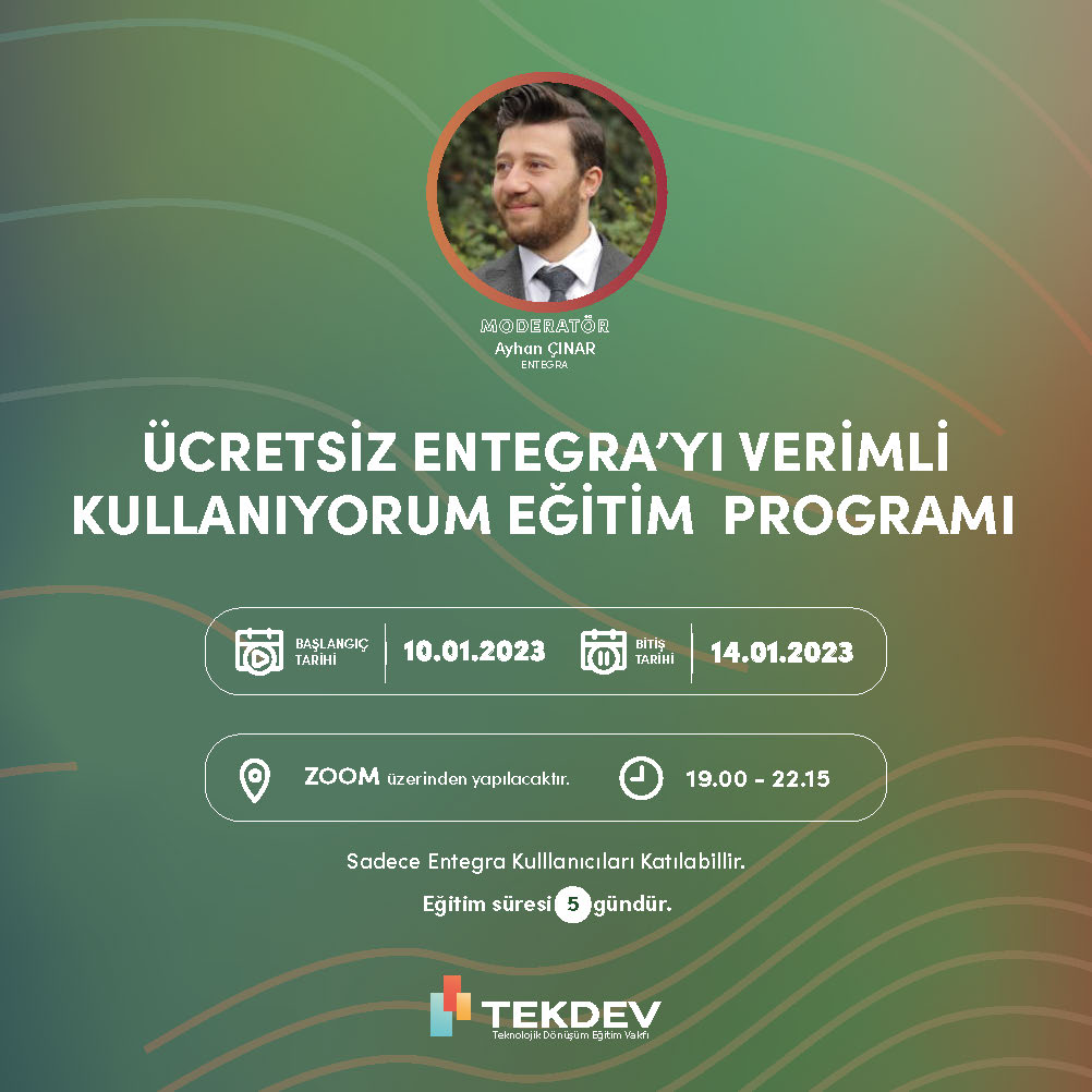 Akşam Programı - Ücretsiz Sertifikalı Verimli Entegra Kullanımı