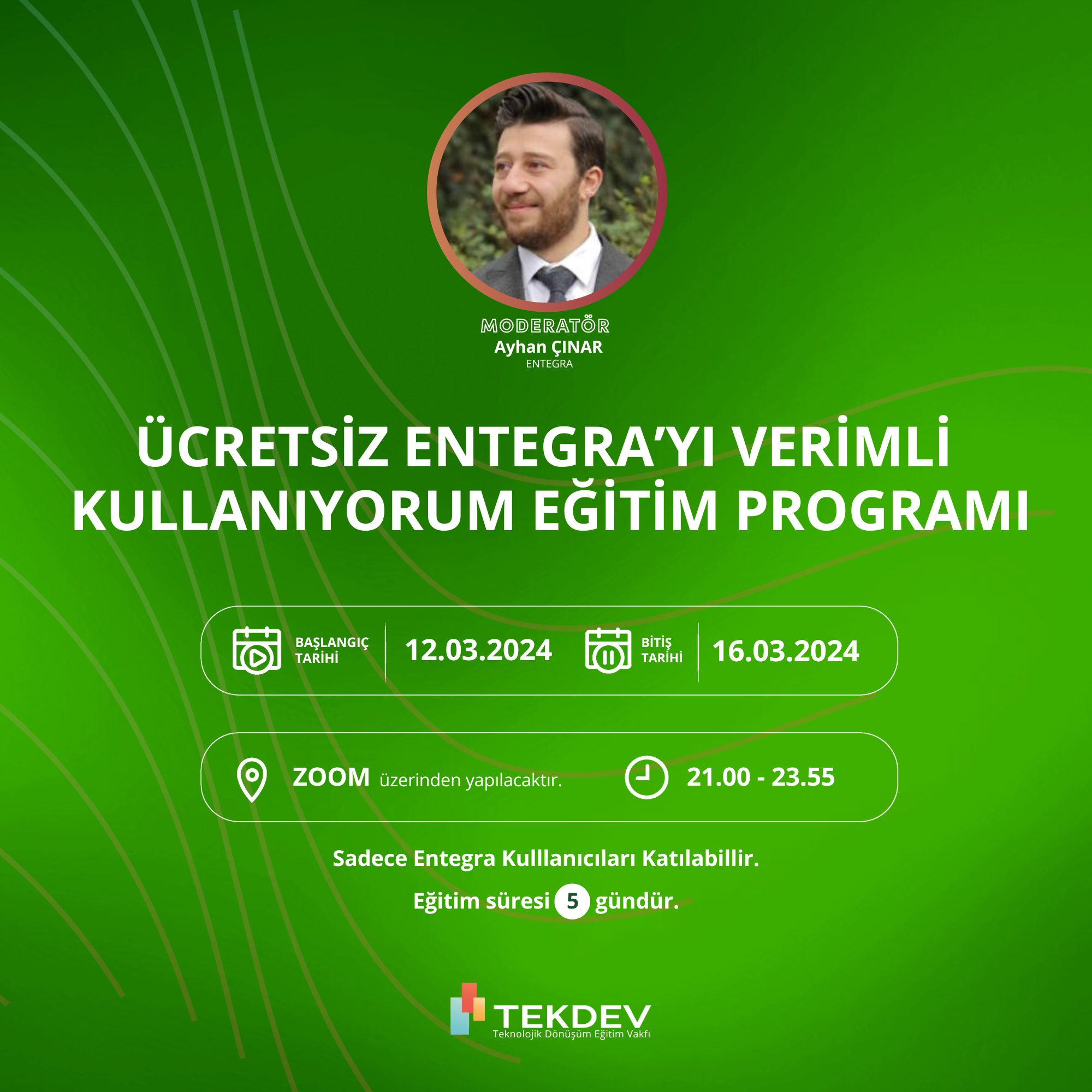 Akşam Programı - Ücretsiz Sertifikalı Verimli Entegra Kullanımı