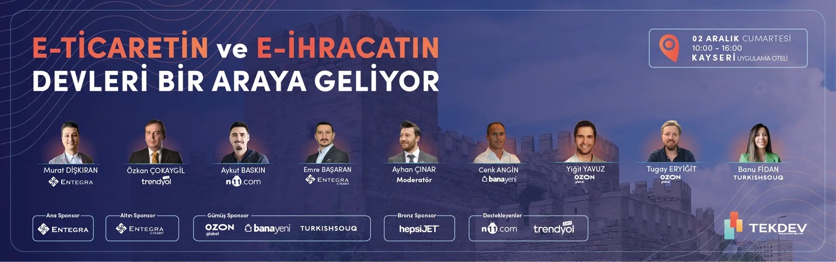 2 Aralık Büyük Kayseri TEKDEV E-ticaret ve E-ihracat Konferansı